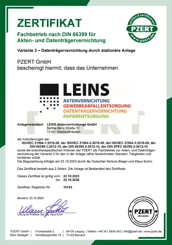 Leins Zertifikat Fachbetrieb nach DIN 66399 Akten- und Datenträgervernichtung | Vartiante 3 - Datenträgervernichtungn durch stationäre Anlage